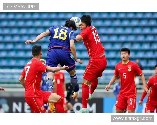 亚青赛精彩回顾中国队对阵日本队全场录像分析与亮点总结